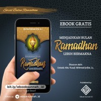 Menjadikan Bulan Ramadhan Lebih Bermakna