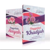 Sayyidah Khadijah & Sayyidah Aisyah (Aliqa)