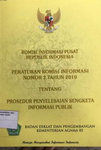 Peraturan Komisi Informasi No.2 Tahun 2010