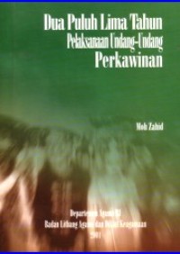 Dua puluh lima tahun pelaksanaan undang-undang perkawinan