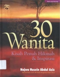 30 Wanita Kisah Penuh Hikmah & Inspirasi