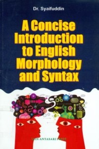 A Conciese introduction to english morphology and syntax