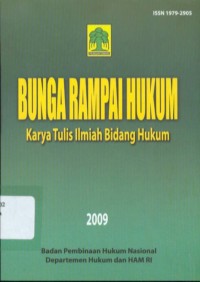 Bunga Rampai Hukum : Karya Tulis Ilmiah Bidang Hukum