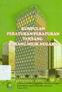 Kumpulan Peraturan-Peraturan Tentang Barang Milik Negara