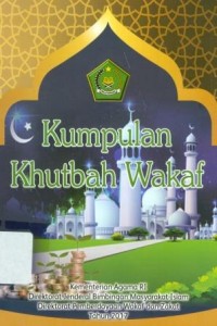 Kumpulan Khutbah Wakaf