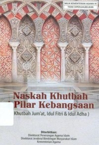 Naskah khutbah 4 pilar kebangsaan(khutbah Jumát, Idul Fitri & Idul Adha