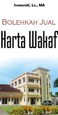 Bolehkah Menjual Harta Wakaf?