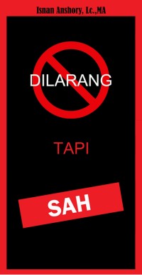 Dilarang Tapi Sah