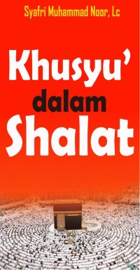 Khusyu' Dalam Shalat