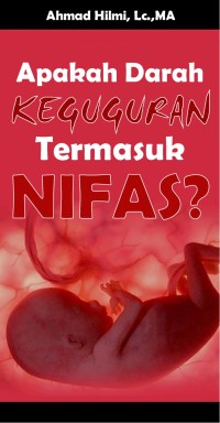 Apakah Darah Keguguran Termasuk Nifas?