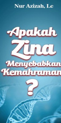 Apakah Zina Menyebabkan Kemahraman?