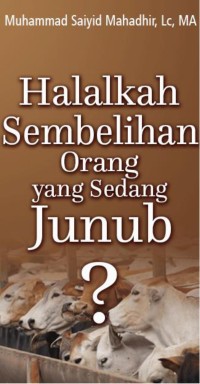 Halalkah Sembelihan Orang yang Sedang Junub?