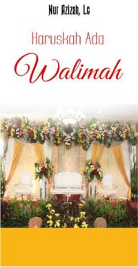 Haruskah Ada Walimah