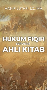 Hukum Fiqih Seputar Ahli Kitab