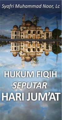 Hukum Fiqih Seputar Hari Jum'at