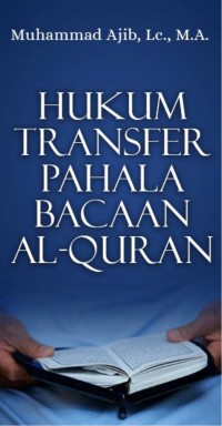 Hukum Transfer Pahala Bacaan al-Qur'an