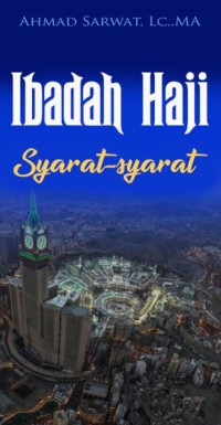 Ibadah Haji : Sayarat-syarat Haji