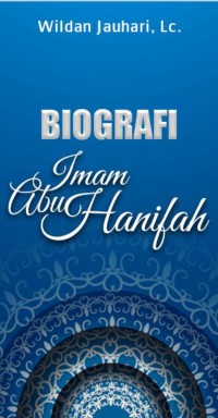 Biografi Imam Abu Hanifah