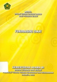 Diklat Teknis Tingkat Dasar Bagi Pembina Zakat;Fundraising Zakat