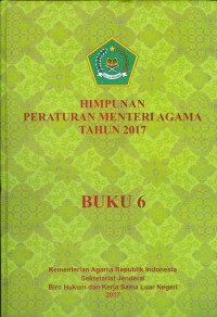 Himpunan Peraturan Menteri Agama Tahun 2017 Buku 6