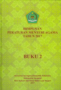 Himpunan Peraturan Menteri Agama Tahun 2017 Buku 2