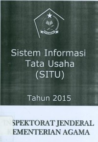 Sistem Informasi Tata Usaha (SITU) tahun 2015