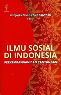 Ilmu Sosial di Indonesia: Perkembangan dan Tantangan