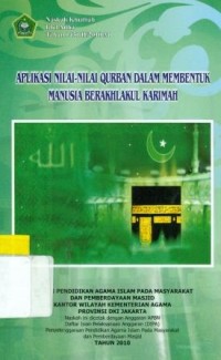 Aplikasi Nilai-Nilai Qurban Dalam Membentuk Manusia Berakhlakul Karimah