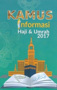 Kamus Informasi Haji dan Umrah 2017