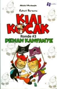 Kiai Kocak Ronde#3 Demam Kampanye