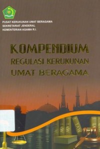 Konpendium Relugasi Kerukunan Umat Beragama