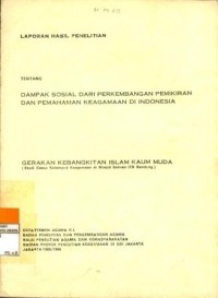 Dampak Sosial dari Perkembangan Pemikiran dan Pemahaman Keagamaan di Indonesia : Gerakan  Kebangkitan Islam Kaum Muda (Studi Kasus Kelompok Keagamaan di Masjid Salman ITB Bandung)