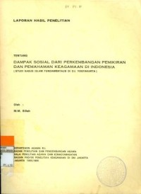 Dampak Sosial dari Perkembangan Pemikiran dan Pemahaman Keagamaan di Indonesia (Studi Kasus Islam Fundamentalis di D.I. Yogyakarta)