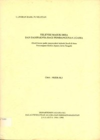 Televisi Masuk Desa dan Dampaknya Bagi Pembangunan Agama (Studi Kasus pada Masyarakat Industri Kecil di Desa Pencangaan Kulon, Jepara, Jawa Tengah)