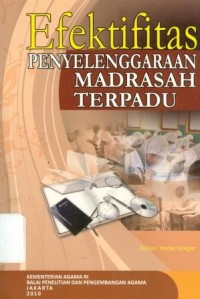 Efektivitas Penyelenggaran Madrasah Terpadu