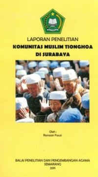 Laporan Penelitian Komunitas Muslim Tionghoa Di Surabaya