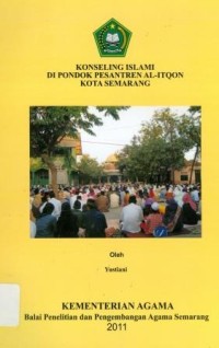 Konseling Islami Di Pondok Pesantren Al-Itqon Kota Semarang