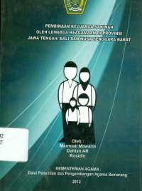 Pembinaan keluarga sakinah oleh lembaga keagamaan di provinsi jawa tengah, bali dan nusa tenggara barat