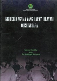 Kriteria Agama yang dapat Dilayani oleh Negara.