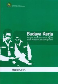 Budaya Kerja Petugas Haji Kementerian Agama dalam Perspektif Jemaah Haji di DIY.