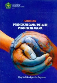 Panduan Pendidikan Damai Melalui Pendidikan Agama