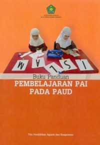 Buku Panduan Pembelajaran PAI pada PAUD.