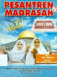 Pesantren dan Madrasah