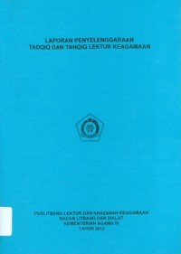 Laporan Penyelenggaraan Tadqiq dan Tahqiq Lektir Keagamaan