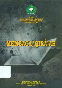 Diklat Teknis Tingkat Dasar Bagi Guru Mata Pelajaran Bahasa Arab Madrasah Ibtidaiyah :Membaca/QiraÃ¡h