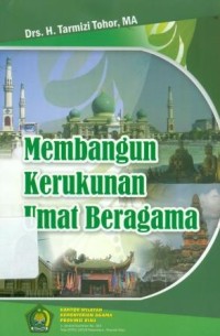 Membangun kerukunan umat beragama