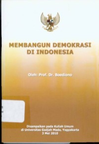 Membangun Demokrasi di Indonesia