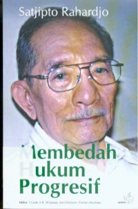 Membedah Hukum Progresif