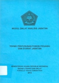 Modul Diklat Analisis Jabatan Teknik Penyusunan Fungsi Pegawai Dan Syarat Jabatan