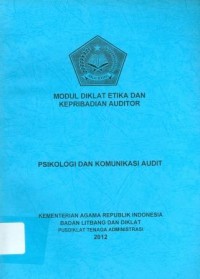 Modul Diklat Etika Dan Kepribadian Auditor Psikologi Dan Komunikasi Audit